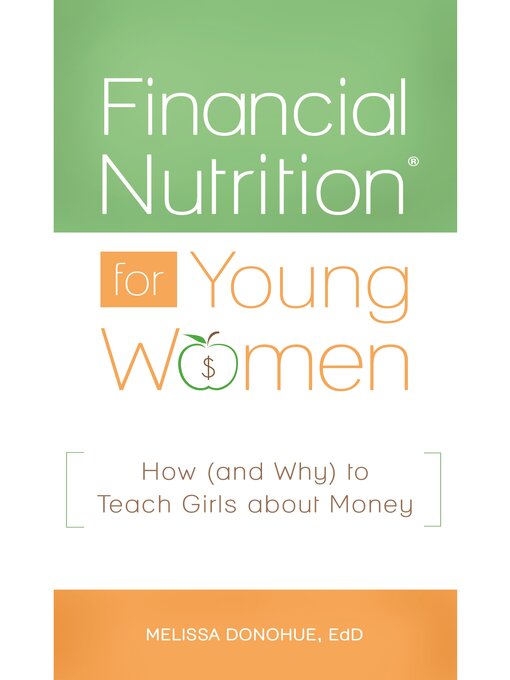 Title details for Financial Nutrition® for Young Women by Melissa Donohue - Available